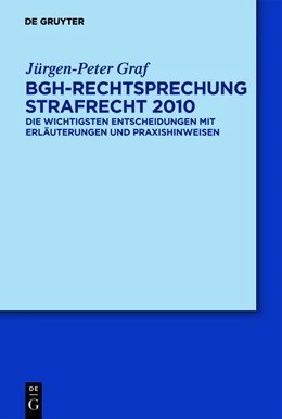 Abbildung von Graf | BGH-Rechtsprechung Strafrecht 2010 | 1. Auflage | 2011 | beck-shop.de