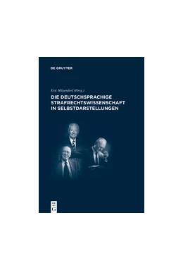 Abbildung von Hilgendorf | Die deutschsprachige Strafrechtswissenschaft in Selbstdarstellungen | 1. Auflage | 2010 | beck-shop.de
