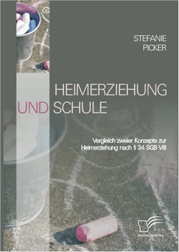 Abbildung von Picker | Heimerziehung und Schule | 1. Auflage | 2010 | beck-shop.de