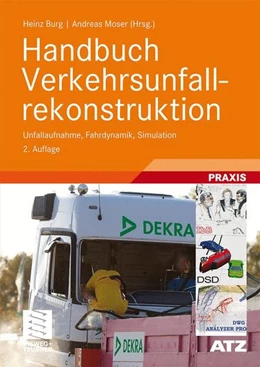 Abbildung von Burg / Moser | Handbuch Verkehrsunfallrekonstruktion | 2. Auflage | 2009 | beck-shop.de
