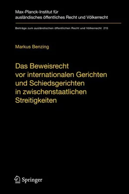 Abbildung von Benzing | Das Beweisrecht vor internationalen Gerichten und Schiedsgerichten in zwischenstaatlichen Streitigkeiten | 1. Auflage | 2010 | beck-shop.de