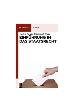Abbildung von Battis / Gusy | Einführung in das Staatsrecht | 5. Auflage | 2011 | beck-shop.de