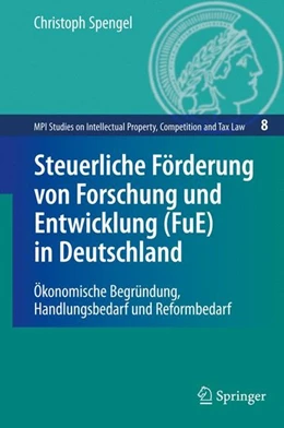 Abbildung von Spengel | Steuerliche Förderung von Forschung und Entwicklung (FuE) in Deutschland | 1. Auflage | 2008 | beck-shop.de