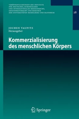 Abbildung von Taupitz | Kommerzialisierung des menschlichen Körpers | 1. Auflage | 2007 | beck-shop.de