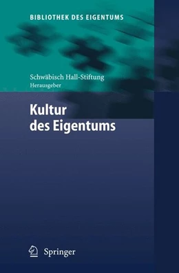 Abbildung von Schwäbisch Hall-Stiftung Bauen - Wohnen - Leben | Kultur des Eigentums | 1. Auflage | 2006 | beck-shop.de