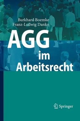 Abbildung von Boemke / Danko | AGG im Arbeitsrecht | 1. Auflage | 2007 | beck-shop.de
