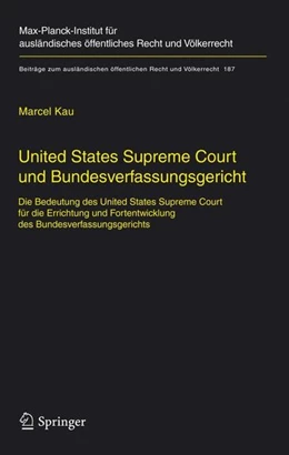 Abbildung von Kau | United States Supreme Court und Bundesverfassungsgericht | 1. Auflage | 2007 | beck-shop.de