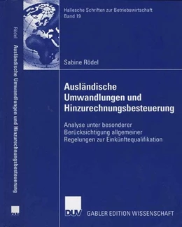 Abbildung von Rödel | Ausländische Umwandlungen und Hinzurechnungsbesteuerung | 1. Auflage | 2007 | beck-shop.de