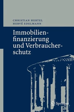 Abbildung von Hertel / Edelmann | Immobilienfinanzierung und Verbraucherschutz | 1. Auflage | 2007 | beck-shop.de
