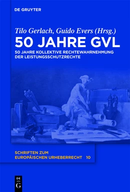 Abbildung von Gerlach / Evers | 50 Jahre GVL | 1. Auflage | 2011 | beck-shop.de