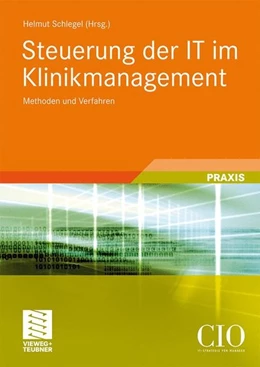 Abbildung von Schlegel | Steuerung der IT im Klinikmanagement | 1. Auflage | 2010 | beck-shop.de