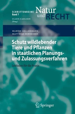 Abbildung von Gellermann / Schreiber | Schutz wildlebender Tiere und Pflanzen in staatlichen Planungs- und Zulassungsverfahren | 1. Auflage | 2007 | beck-shop.de