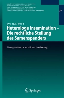 Abbildung von Rütz | Heterologe Insemination - Die rechtliche Stellung des Samenspenders | 1. Auflage | 2007 | beck-shop.de