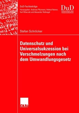 Abbildung von Schröcker | Datenschutz und Universalsukzession bei Verschmelzungen nach dem Umwandlungsgesetz | 1. Auflage | 2007 | beck-shop.de