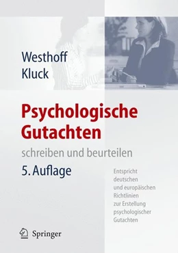 Abbildung von Westhoff / Kluck | Psychologische Gutachten | 5. Auflage | 2008 | beck-shop.de