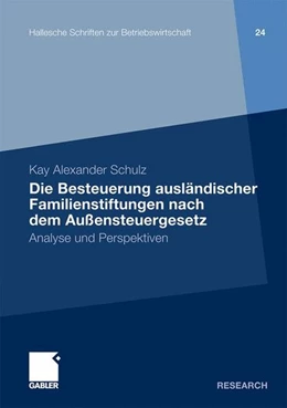 Abbildung von Schulz | Die Besteuerung ausländischer Familienstiftungen nach dem Außensteuergesetz | 1. Auflage | 2010 | beck-shop.de