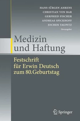 Abbildung von Ahrens / Bar | Medizin und Haftung | 1. Auflage | 2009 | beck-shop.de