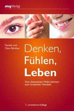 Abbildung von Blickhan | Denken, Fühlen, Leben | 1. Auflage | 2007 | beck-shop.de