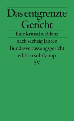 Abbildung von Möllers / Schönberger | Das entgrenzte Gericht | 1. Auflage | 2011 | beck-shop.de