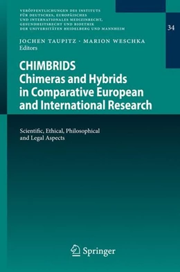 Abbildung von Taupitz / Weschka | CHIMBRIDS - Chimeras and Hybrids in Comparative European and International Research | 1. Auflage | 2009 | beck-shop.de