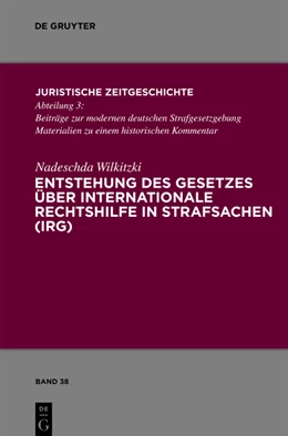 Abbildung von Wilkitzki | Entstehung des Gesetzes über Internationale Rechtshilfe in Strafsachen (IRG) | 1. Auflage | 2010 | beck-shop.de