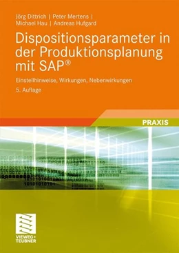 Abbildung von Dittrich / Mertens | Dispositionsparameter in der Produktionsplanung mit SAP® | 5. Auflage | 2009 | beck-shop.de