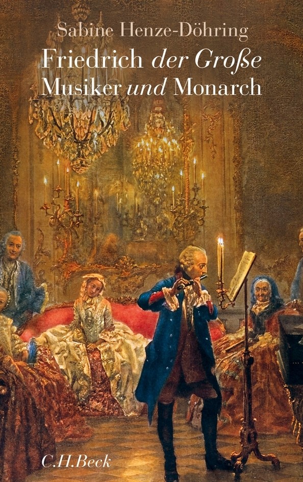 Cover: Henze-Döhring, Sabine, Friedrich der Große