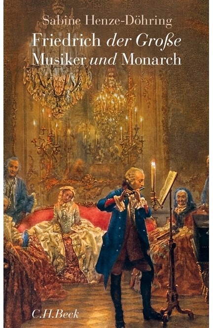 Cover: Sabine Henze-Döhring, Friedrich der Große