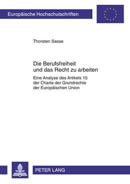 Abbildung von Sasse | Die Berufsfreiheit und das Recht zu arbeiten | 1. Auflage | 2011 | beck-shop.de
