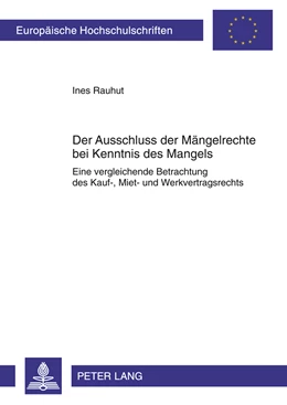 Abbildung von Rauhut | Der Ausschluss der Mängelrechte bei Kenntnis des Mangels | 1. Auflage | 2011 | 5189 | beck-shop.de