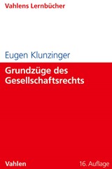 Abbildung von Klunzinger | Grundzüge des Gesellschaftsrechts | 16., überarbeitete und erweiterte Auflage | 2012 | beck-shop.de