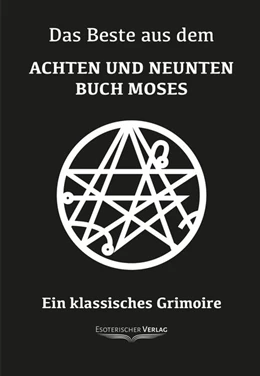 Abbildung von Das Beste aus dem Achten und Neunten Buch Moses | 1. Auflage | 2020 | beck-shop.de