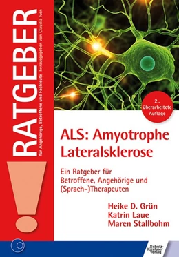 Abbildung von Grün / Laue | ALS: Amyotrophe Lateralsklerose | 1. Auflage | 2011 | beck-shop.de