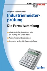 Abbildung von Schumacher | Industriemeisterprüfung - Die Formelsammlung | 2013 | beck-shop.de