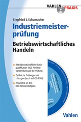 Abbildung von Schumacher | Industriemeisterprüfung - Betriebswirtschaftliches Handeln | 2013 | beck-shop.de