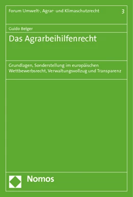 Abbildung von Belger | Das Agrarbeihilfenrecht | 1. Auflage | 2012 | 3 | beck-shop.de