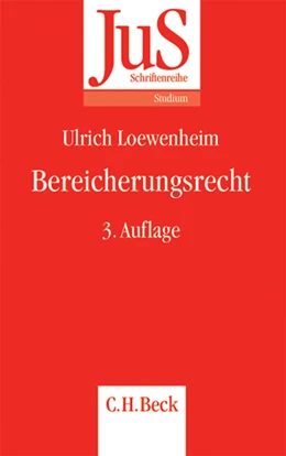 Abbildung von Loewenheim | Bereicherungsrecht | 3. Auflage | 2007 | Band 38 | beck-shop.de