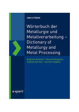 Abbildung von Stüben | Wörterbuch der Metallurgie und Metallverarbeitung - Dictionary of Metallurgy and Metal Processing | 1. Auflage | 2019 | beck-shop.de