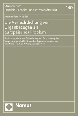 Abbildung von Friedrich | Die Verrechtlichung von Organbezügen als europäisches Problem | 1. Auflage | 2011 | 140 | beck-shop.de