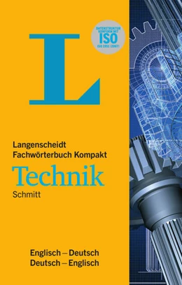 Abbildung von Schmitt | Langenscheidt Fachwörtebuch Kompakt Technik | 1. Auflage | 2012 | beck-shop.de
