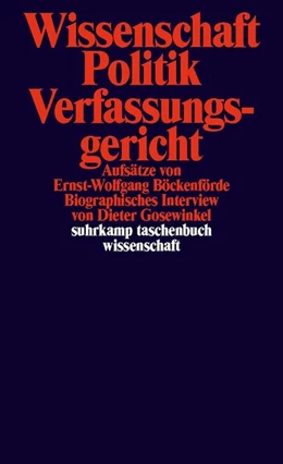 Abbildung von Böckenförde / Gosewinkel | Wissenschaft, Politik, Verfassungsgericht | 1. Auflage | 2011 | beck-shop.de