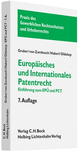 Abbildung von Gruber / von Zumbusch | Europäisches und internationales Patentrecht | 7. Auflage | 2012 | beck-shop.de