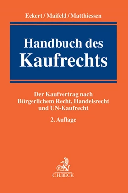 Abbildung von Eckert / Maifeld | Handbuch des Kaufrechts | 2. Auflage | 2014 | beck-shop.de