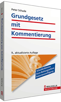 Abbildung von Schade | Grundgesetz mit Kommentierung | 9. Auflage | 2012 | beck-shop.de