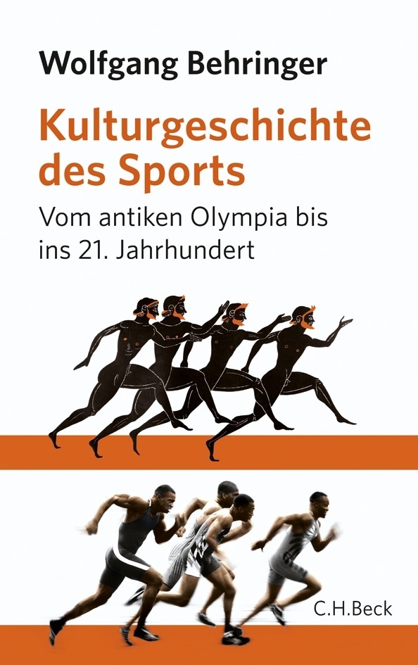Cover: Behringer, Wolfgang, Kulturgeschichte des Sports