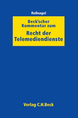 Abbildung von Roßnagel | Beck'scher Kommentar zum Recht der Telemediendienste | 1. Auflage | 2013 | beck-shop.de