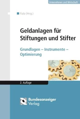 Abbildung von Fiala | Geldanlagen für Stiftungen und Stifter | 2. Auflage | 2011 | beck-shop.de