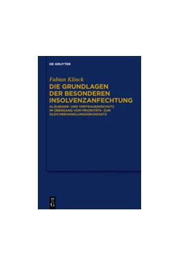 Abbildung von Klinck | Die Grundlagen der besonderen Insolvenzanfechtung | 1. Auflage | 2011 | beck-shop.de