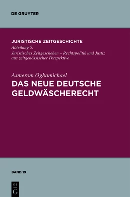 Abbildung von Ogbamichael | Das neue deutsche Geldwäscherecht | 1. Auflage | 2011 | beck-shop.de