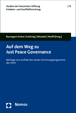 Abbildung von Baumgart-Ochse / Schörnig | Auf dem Weg zu Just Peace Governance | 1. Auflage | 2011 | 15 | beck-shop.de